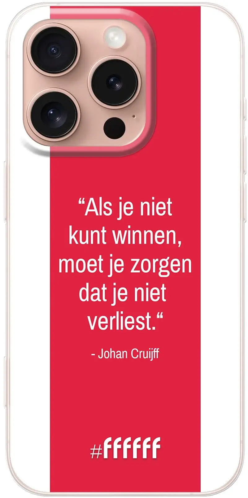 AFC Ajax Quote Johan Cruijff iPhone 16 Pro