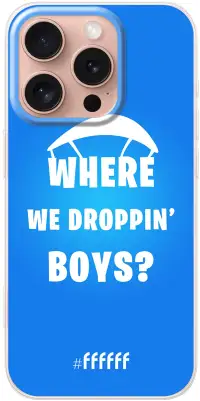 Battle Royale - Where We Droppin' Boys iPhone 16 Plus