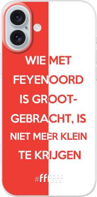 Feyenoord - Grootgebracht iPhone 16 Plus