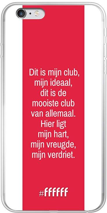 AFC Ajax Dit Is Mijn Club iPhone 6 Plus