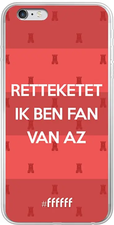 Retteketet ik ben fan van AZ iPhone 6 Plus