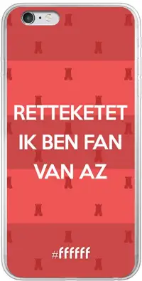 Retteketet ik ben fan van AZ iPhone 6 Plus