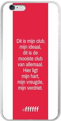 AFC Ajax Dit Is Mijn Club iPhone 6s Plus