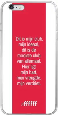 AFC Ajax Dit Is Mijn Club iPhone 6s Plus