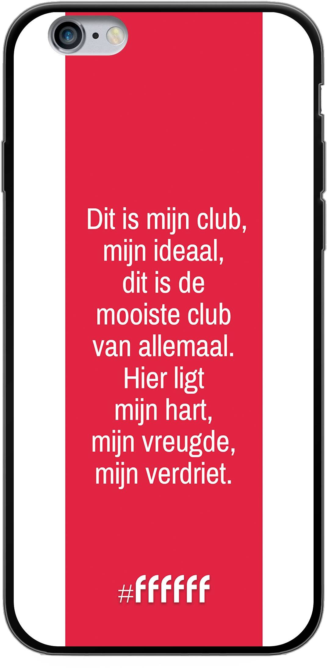 AFC Ajax Dit Is Mijn Club iPhone 6
