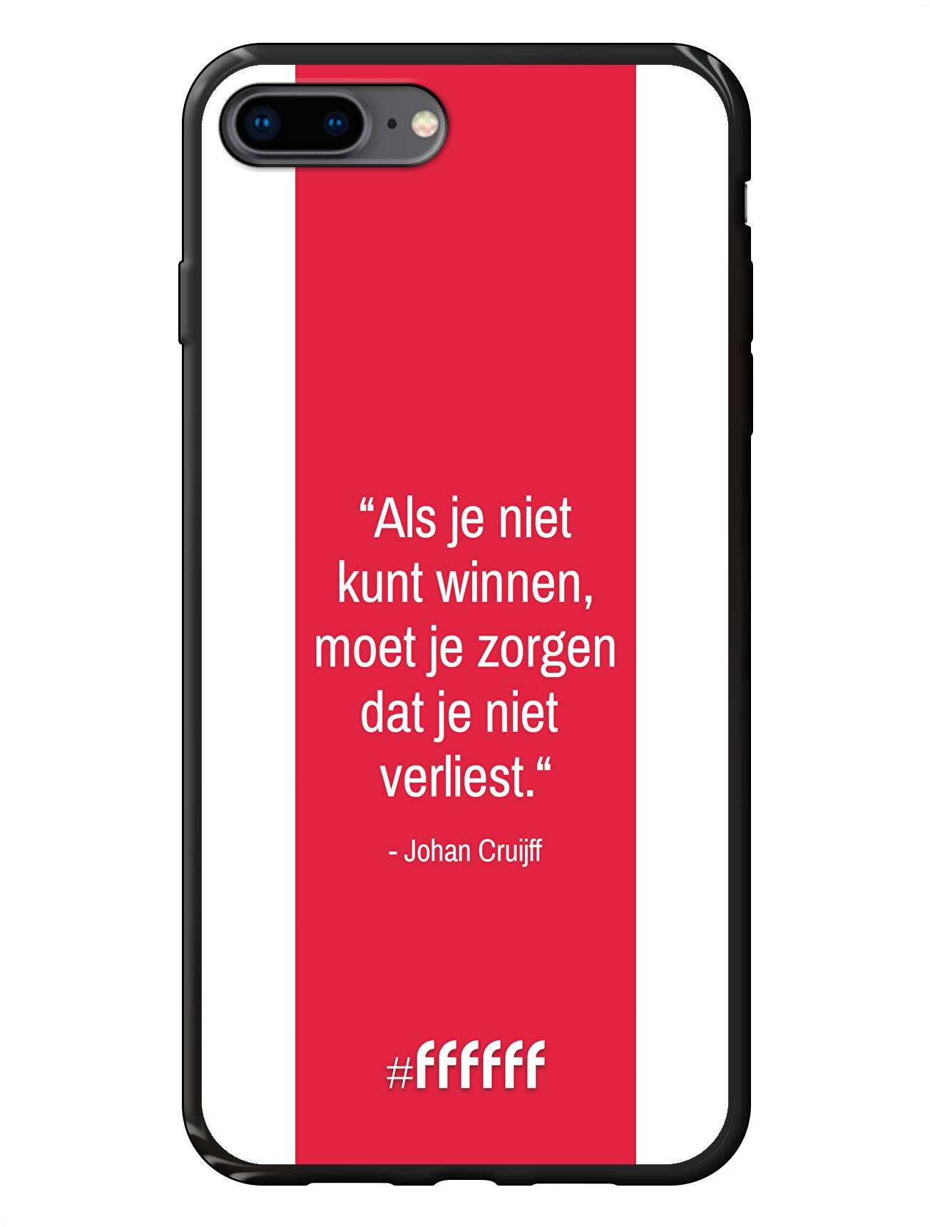 AFC Ajax Quote Johan Cruijff iPhone 7 Plus
