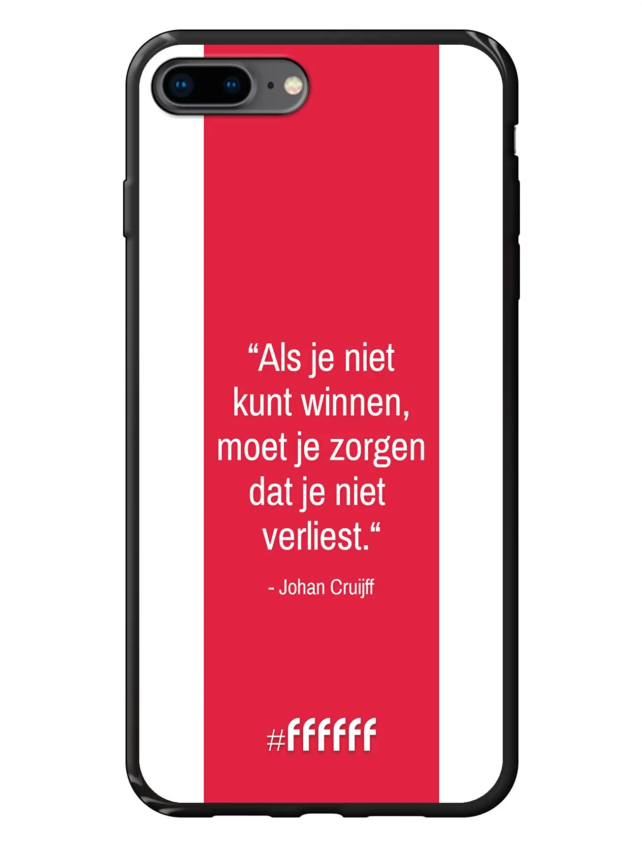 AFC Ajax Quote Johan Cruijff iPhone 8 Plus